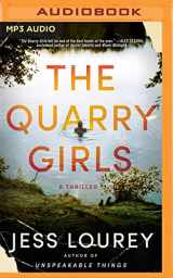 9781713656128-1713656124-The Quarry Girls: A Thriller