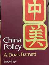 9780815708216-0815708211-China Policy: Old Problems and New Challenges