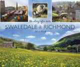 9781874181958-1874181950-Swaledale & Richmond: The Story of a Dale