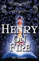 9780615675657-0615675654-Henry On Fire: A Suborediom Novel