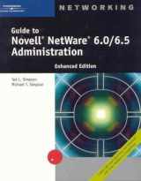 9780619215439-0619215437-Guide to Novell NetWare 6.0/6.5 Administration, Enhanced Edition