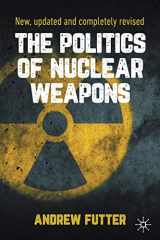 9783030487362-3030487369-The Politics of Nuclear Weapons: New, updated and completely revised