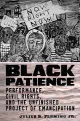 9781479806843-1479806846-Black Patience (Performance and American Cultures)