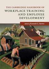 9781107450493-1107450497-The Cambridge Handbook of Workplace Training and Employee Development (Cambridge Handbooks in Psychology)