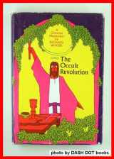 9780816425846-0816425841-The occult revolution;: A Christian meditation