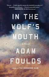 9780374536114-0374536112-In the Wolf's Mouth: A Novel