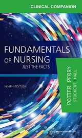 9780323396639-0323396631-Clinical Companion for Fundamentals of Nursing: Just the Facts
