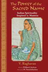 9781935493969-1935493965-The Power of the Sacred Name: Indian Spirituality Inspired by Mantras (Perennial Philosophy)