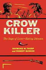 9780253203120-0253203120-Crow Killer: The Saga of Liver-Eating Johnson (Midland Book)