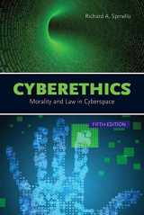 9781449688417-1449688411-Cyberethics: Morality and Law in Cyberspace