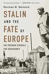 9780674292154-0674292154-Stalin and the Fate of Europe: The Postwar Struggle for Sovereignty