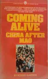 9780070229143-0070229147-Coming Alive!: China After Mao