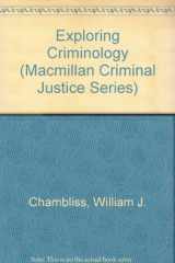 9780023207303-0023207302-Exploring Criminology (Macmillan Criminal Justice Series)