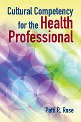 9781449614515-1449614515-Cultural Competency for the Health Professional (Book Only)