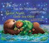9781595723659-159572365X-Good Night, Little Sea Otter (Hmong/Eng) (Hmong and English Edition)
