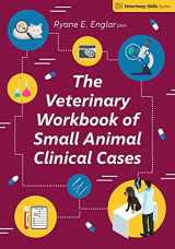 9781789181296-1789181291-The Veterinary Workbook of Small Animal Clinical Cases (Veterinary Skills Series)