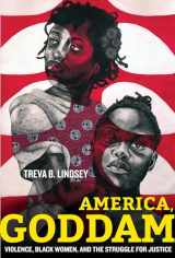 9780520384491-0520384490-America, Goddam: Violence, Black Women, and the Struggle for Justice