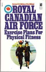 9780671664985-0671664980-Royal Canadian Air Force Exercise Plans for Physical Fitness