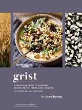 9781797207131-179720713X-Grist: A Practical Guide to Cooking Grains, Beans, Seeds, and Legumes