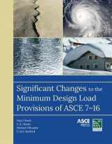 9780784414576-0784414572-Significant Changes to the Minimum Design Load Provisions of Asce 7-16 (Asce Press)