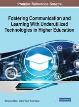 9781799848462-1799848469-Fostering Communication and Learning With Underutilized Technologies in Higher Education