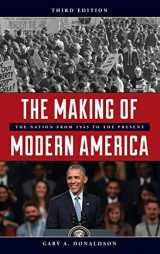 9781538104453-1538104458-The Making of Modern America: The Nation from 1945 to the Present