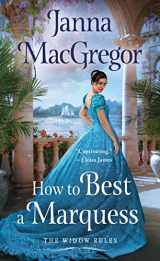9781250761637-1250761638-How to Best A Marquess (The Widow Rules, 3)