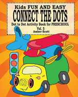 9781367538979-1367538971-Kids Fun and Easy Connect The Dots - Vol. 5 ( Dot to Dot Activity Book For Preschool )