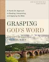 9780310109174-0310109175-Grasping God's Word, Fourth Edition: A Hands-On Approach to Reading, Interpreting, and Applying the Bible