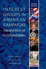 9781933116242-1933116242-Interest Groups in American Campaigns: The New Face of Electioneering