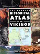 9780140513288-0140513280-The Penguin Historical Atlas of the Vikings (Hist Atlas)