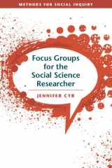9781316638798-1316638790-Focus Groups for the Social Science Researcher (Methods for Social Inquiry)