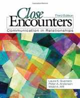 9781412977371-1412977371-Close Encounters: Communication in Relationships