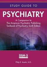 9781585624737-158562473X-Study Guide to Psychiatry: A Companion to the American Psychiatric Publishing Textbook of Psychiatry, Sixth Edition