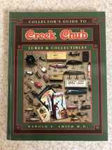 9780891457947-0891457941-Collector's Guide to Creek Chub: Lures & Collectibles