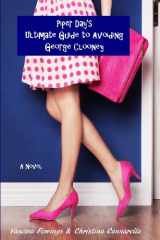 9780991204687-0991204689-Piper Day's Ultimate Guide to Avoiding George Clooney