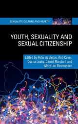 9780815379874-0815379870-Youth, Sexuality and Sexual Citizenship (Sexuality, Culture and Health)
