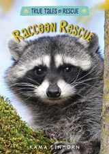 9781328767059-1328767051-Raccoon Rescue (True Tales of Rescue)