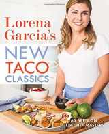 9780451476913-0451476913-Lorena Garcia's New Taco Classics
