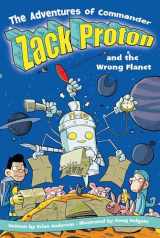 9781416913665-1416913661-The Adventures of Commander Zack Proton and the Wrong Planet (3)