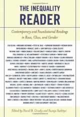 9780813343457-0813343453-The Inequality Reader: Contemporary and Foundational Readings in Race, Class, and Gender