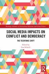9780367541057-036754105X-Social Media Impacts on Conflict and Democracy (Routledge Advances in International Relations and Global Politics)