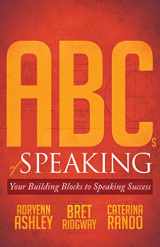 9781683500124-1683500121-ABCs of Speaking: Your Building Blocks to Speaking Success