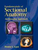 9780766861725-0766861724-Fundamentals of Sectional Anatomy: An Imaging Approach