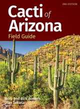 9781647553975-1647553970-Cacti of Arizona Field Guide (Cacti Identification Guides)