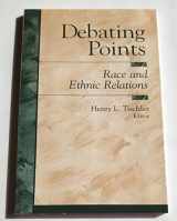 9780137999255-0137999259-Debating Points: Race and Ethnic Relations