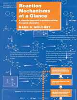 9780632050024-0632050020-Reaction Mechanisms At a Glance: A Stepwise Approach to Problem-Solving in Organic Chemistry