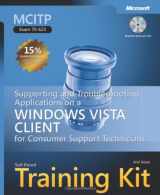 9780735624238-0735624232-MCITP Self-Paced Training Kit (Exam 70-623): Supporting and Troubleshooting Applications on a Windows Vista® Client for Consumer Support Technicians