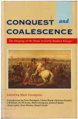 9780713165630-0713165634-Conquest and Coalescence: The Shaping of the State in Early Modern Europe