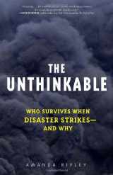 9780307352897-0307352897-The Unthinkable: Who Survives When Disaster Strikes - and Why